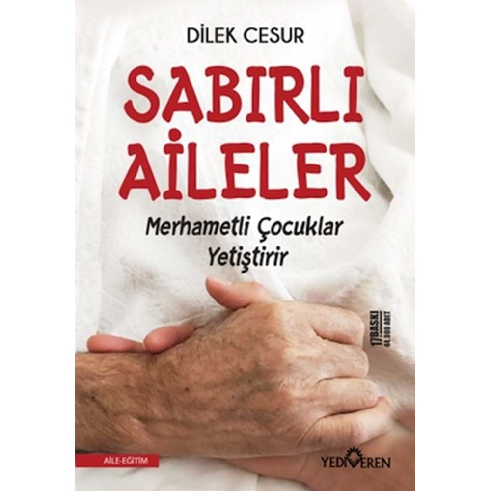 Sabirli Aileler Merhametli Çocuklar Yetiştirir