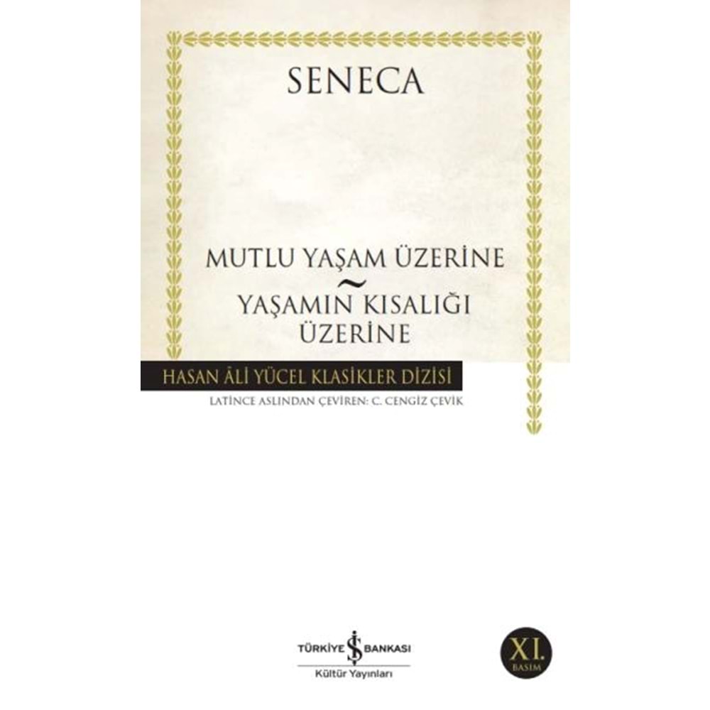 Mutluluk Yaşam Üzerine Yaşamin Kisaliği Üzerine Hasan Ali Yücel Klasikleri