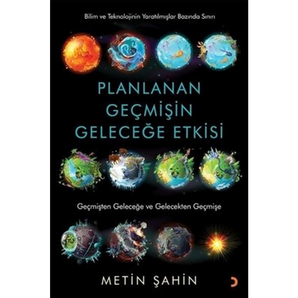 Planlanan Geçmişin Geleceğe Etkisi