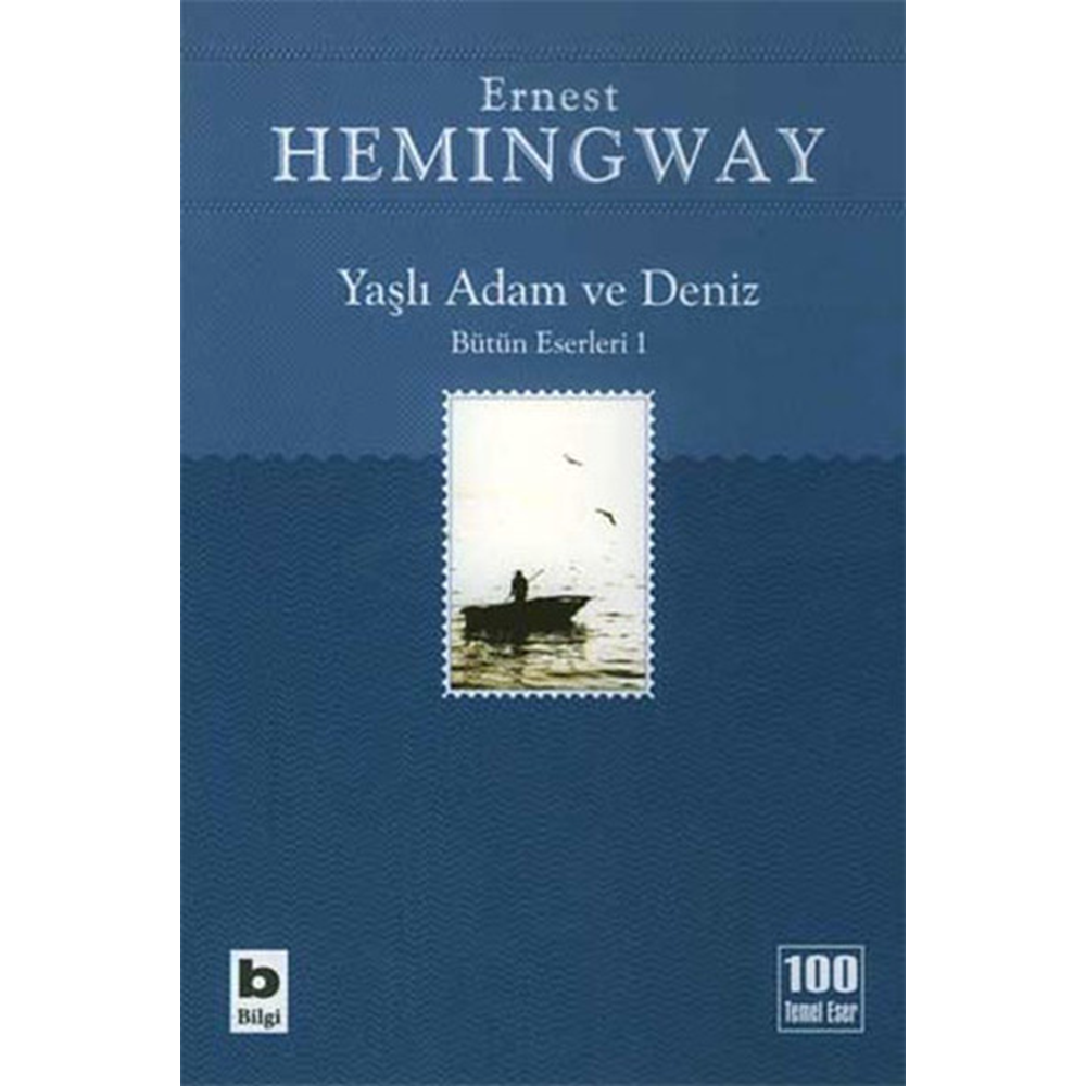 Yaşli Adam Ve Deniz Bütün Eserleri 1