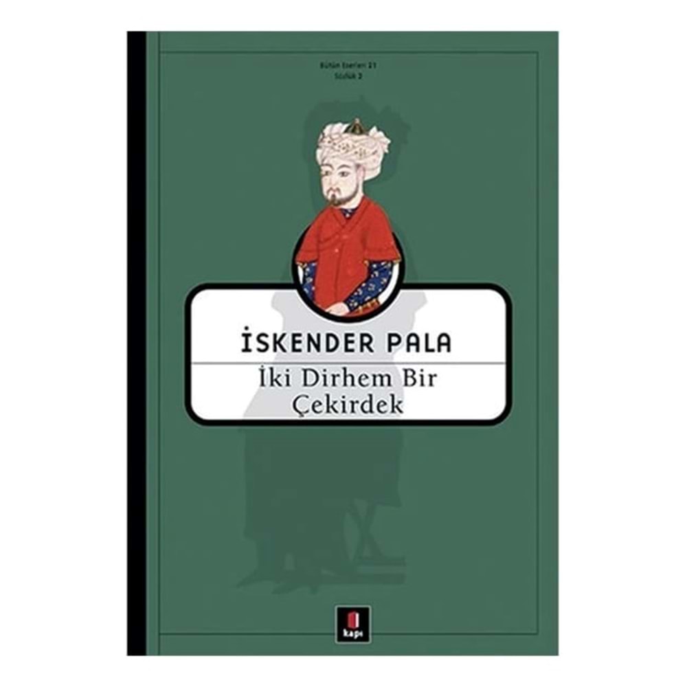 İki Dirhem Bir Çekirdek