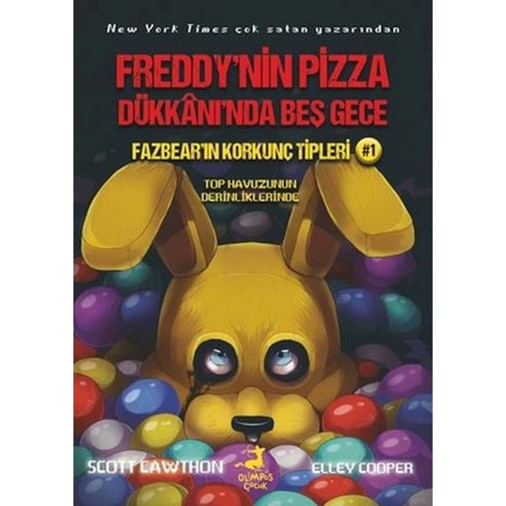Fazbearın Korkunç Tipleri 1 Top Hazunun Derinlikleri - Freddynin Pizza Dükkanında Beş Gece