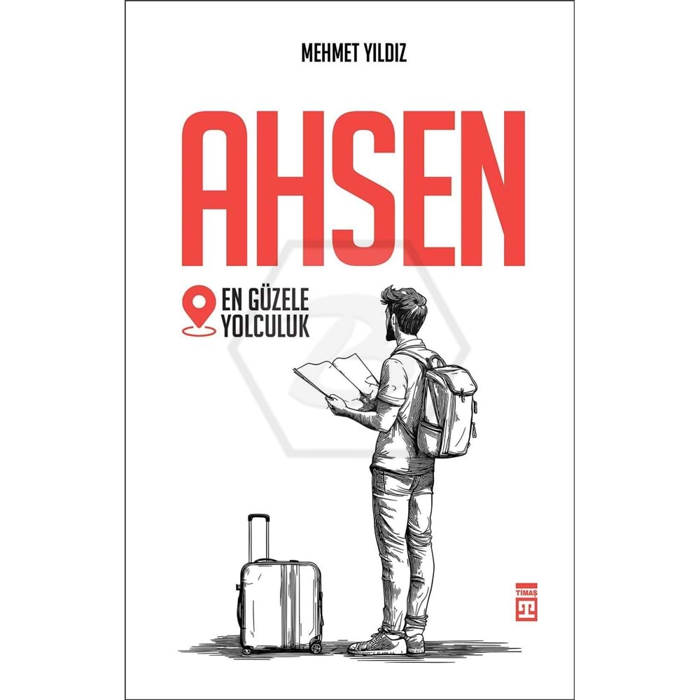 Ahsen En Güzele Yolculuk