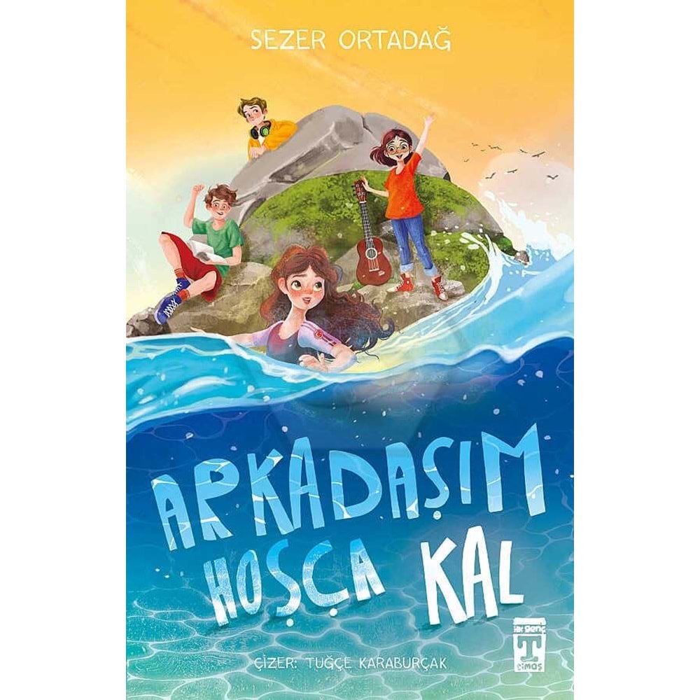 Arkadaşım Hoşça Kal