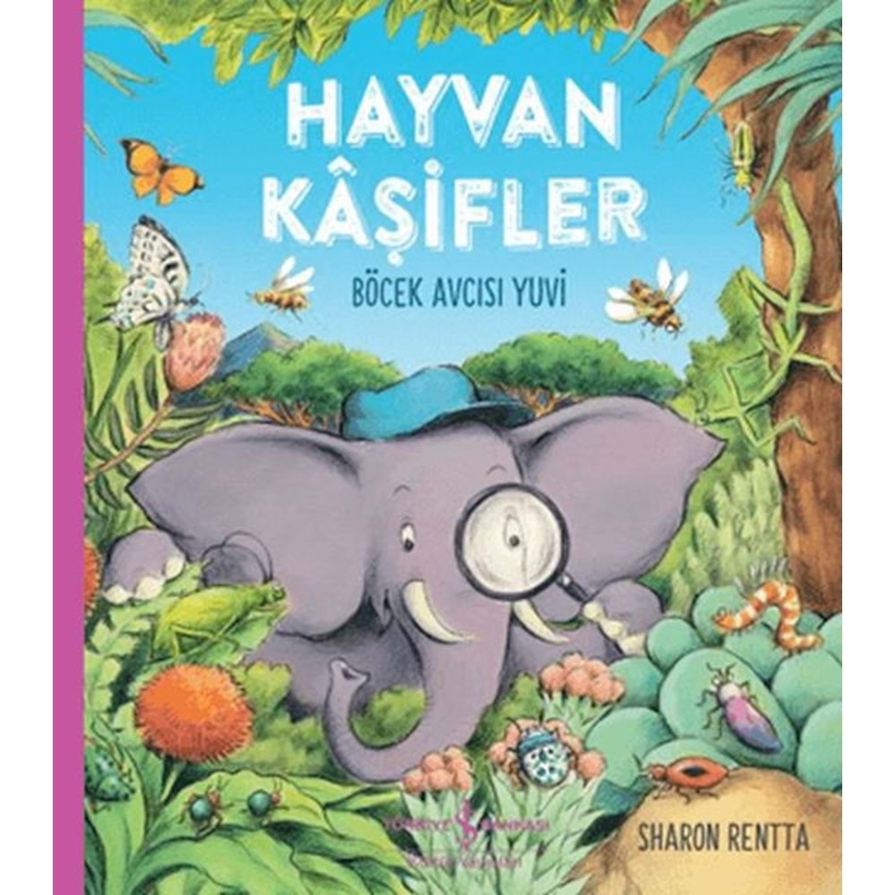 Hayvan Kaşifleri-Böcek Avcısı Yuvi