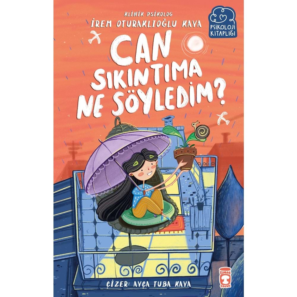 Can Sıkıntıma Ne Söyledim