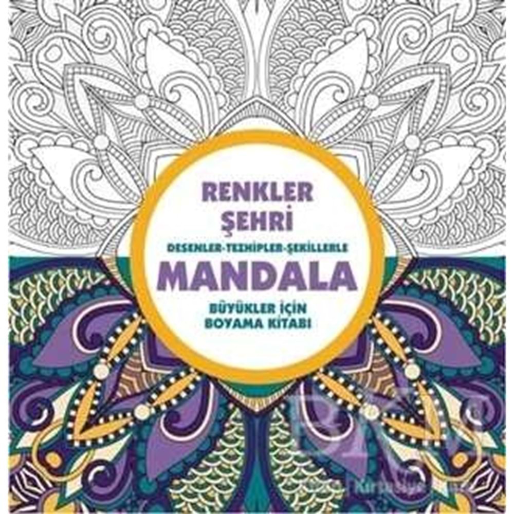 Mandala-Renkler Şehri Desenler