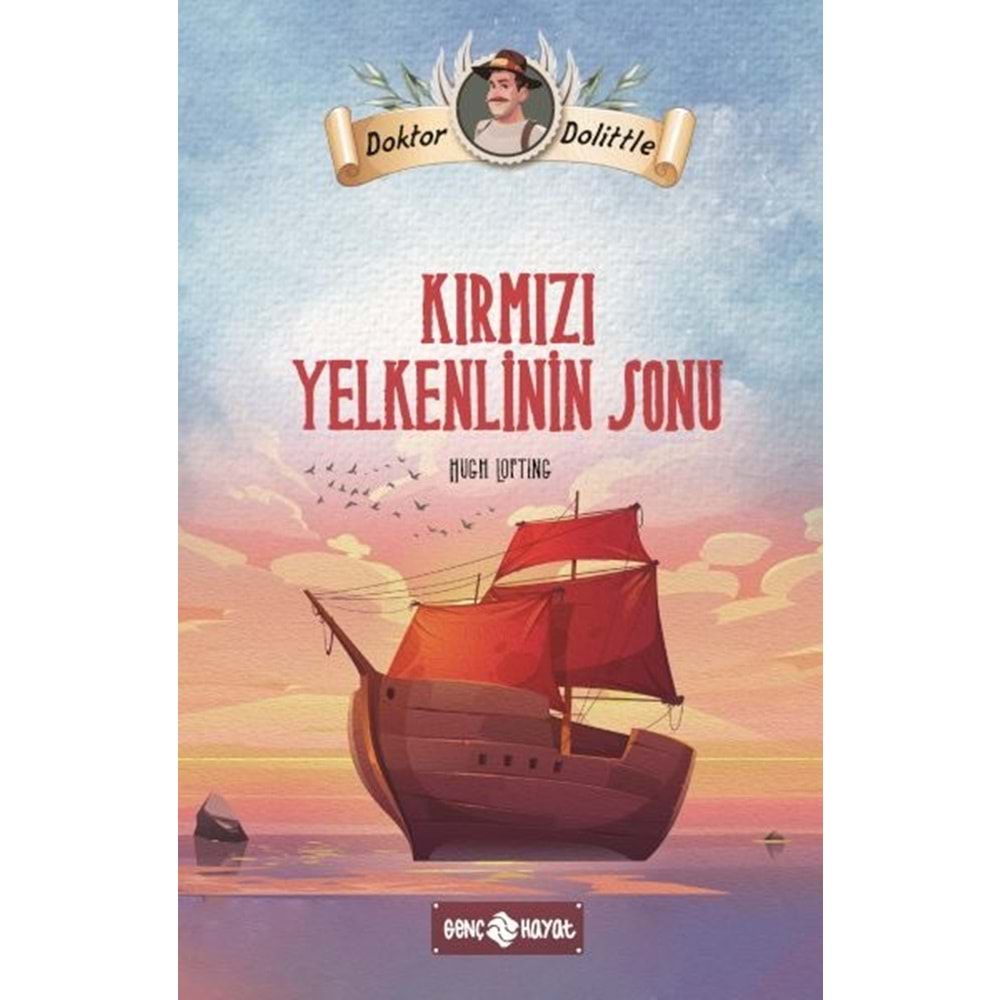 Dr Dolittle Kırmızı Yelkenlinin Sonu
