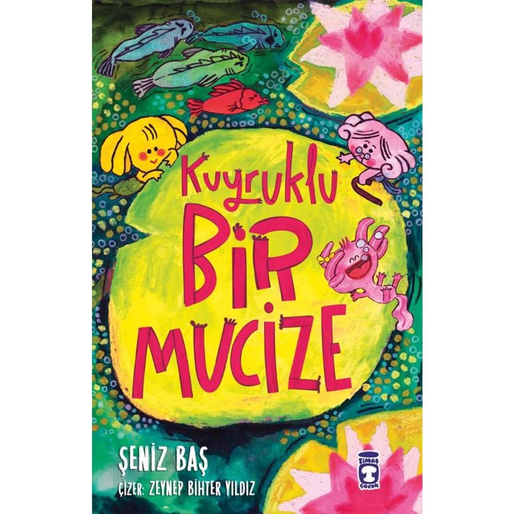 Kuyruklu Bir Mucize