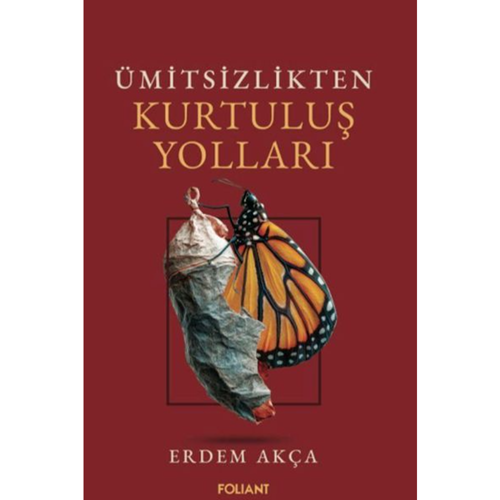 Ümitsizlikten Kurtuluş Yolları