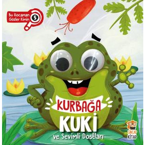 Kurbağa Kuki Ve Sevimli Dostlari - Bu Kocaman Göz