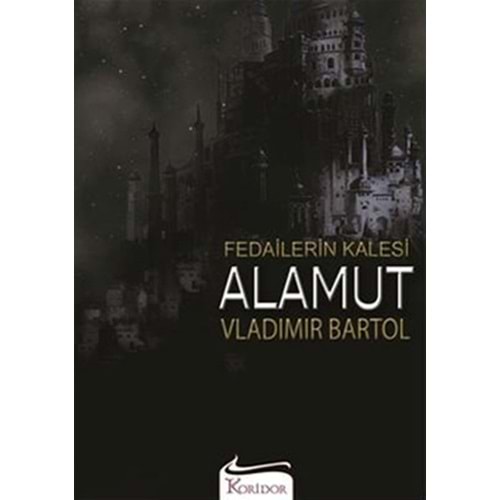 Fedaillerin Kalesi Alamut