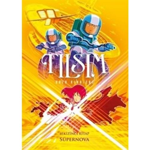 Tilsim- 8 Süpernova