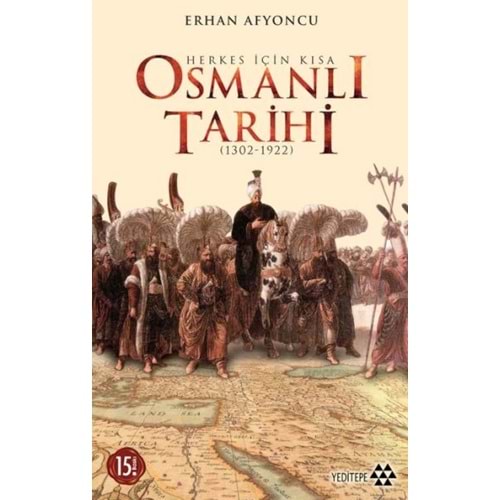 Herkes İçin Kisa Osmanli Tarihi