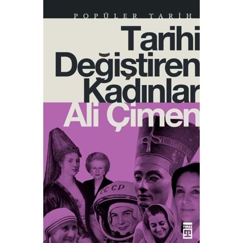 Tarihi Değiştiren Kadinlar