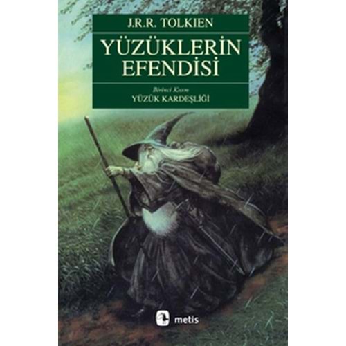 Yüzüklerin Efendisi Birinci Kisim Yüzük Kardeşliği