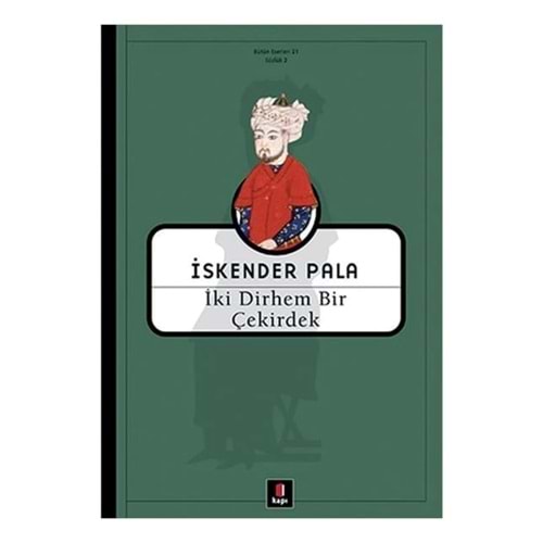 İki Dirhem Bir Çekirdek