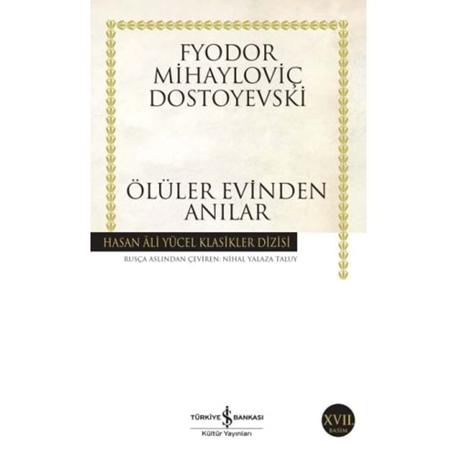Ölüler Evinden Anilar - Hasan Ali Yücel Klasikleri