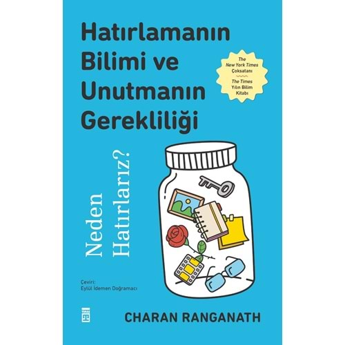 Hatırlamanın Bilimi Ve Unutmanın Gerekliliği