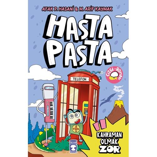 Hasta Pasta Kahraman Olmak