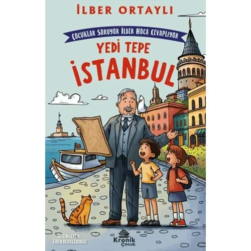 Çocuklar Soruyor,İlber Hoca Cevaplıyor:Yedi Tepe İstanbul