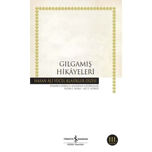 Gılgamış Hikayeleri-Hasan Ali Yücek Klasikleri