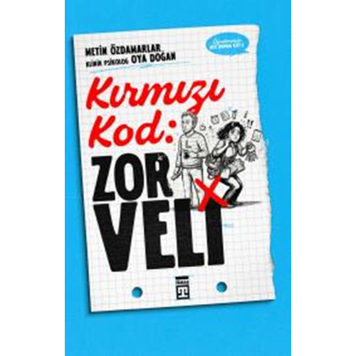 Kırmızı Kod Zor Veli