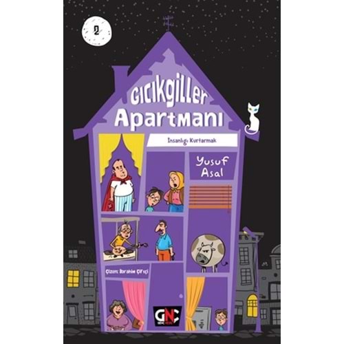 Gicikgiller Apartmani-2_İnsanliği Kurtarmak /Genç Nesil