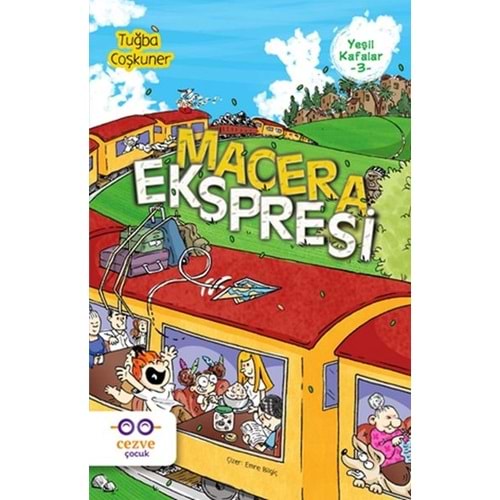 Macera Ekspresi- Yeşil Kafalar 3
