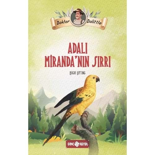 Dr Dolittle Adalı Mirandanın Sırrı