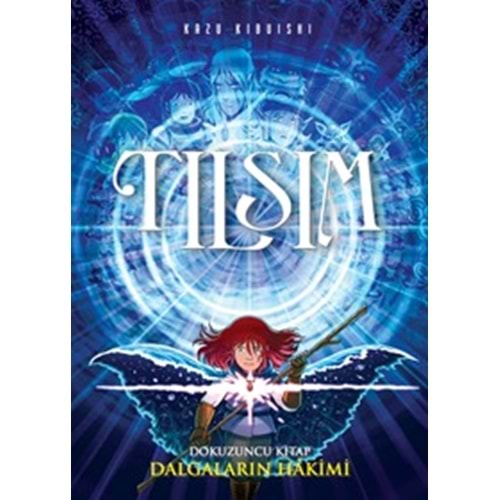 Tılsım Dalgaların Hakimi (9.Kitap)
