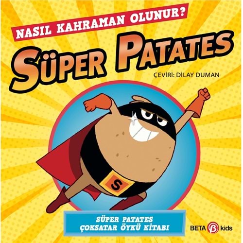 Süper Patates Kahraman Nasıl Olunur