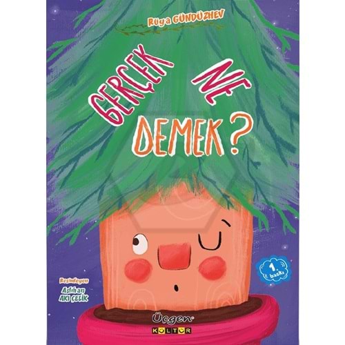 Gerçek Ne Demek ?