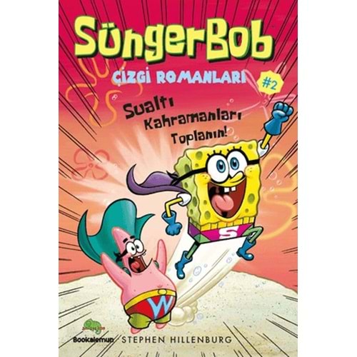 Süngerbob Çizgi Romanları 2 Sualtı Kahramanları Toplanın