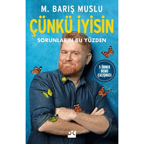 Çünkü İyisin Sorunların Bu Yüzden