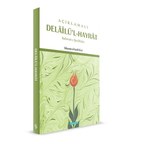 Açıklamalı Delaülü Hayrat Salavat Şerifler