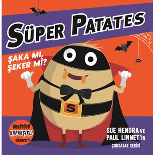 Süper Patates Şakamı , Şeker Mi?(kapakçıklı)
