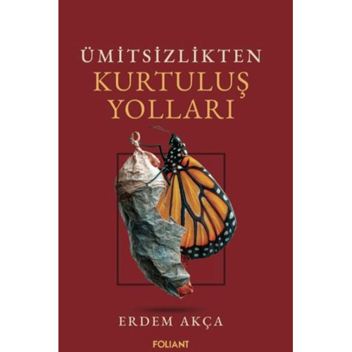 Ümitsizlikten Kurtuluş Yolları