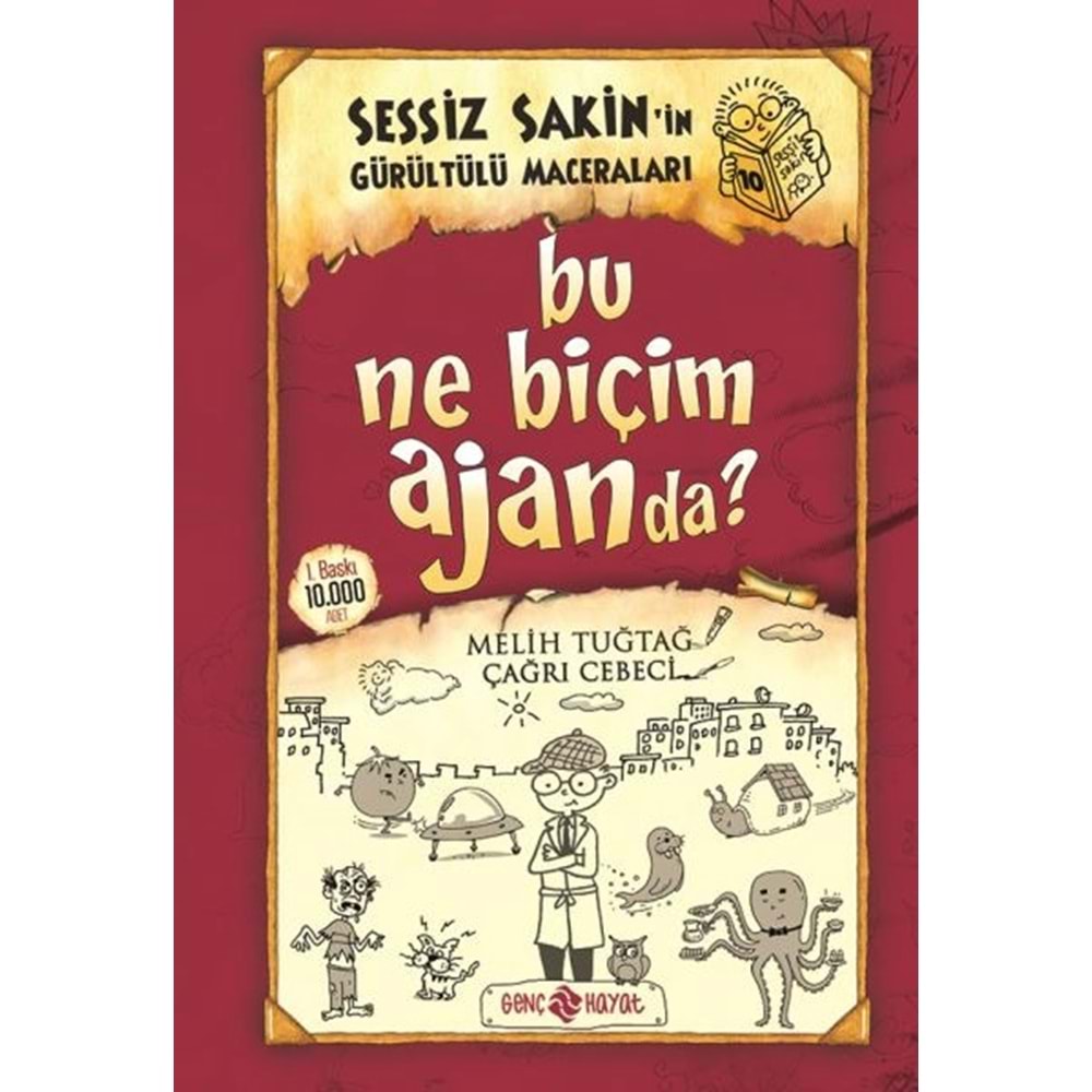 Sessiz Sakin 10 Bu Ne Biçim Ajanda