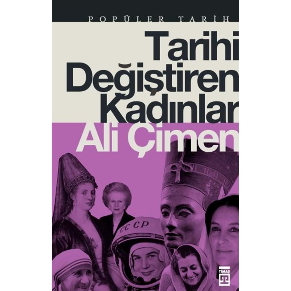 Tarihi Değiştiren Kadinlar