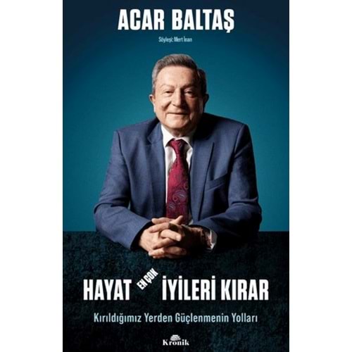 Hayat En Çok İyileri Kirar- Kirildiğimiz Yerden Güçlenme Yollari