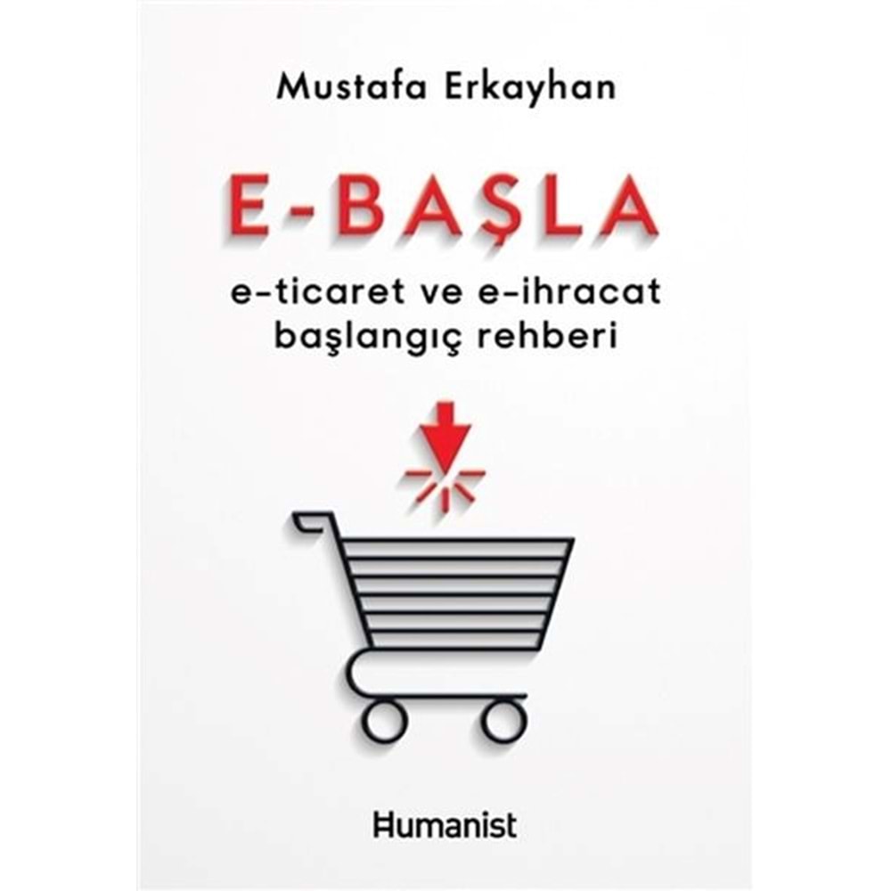 E-Başla E-Ticaret Ve E-İhracat Başlangıç Rehberi
