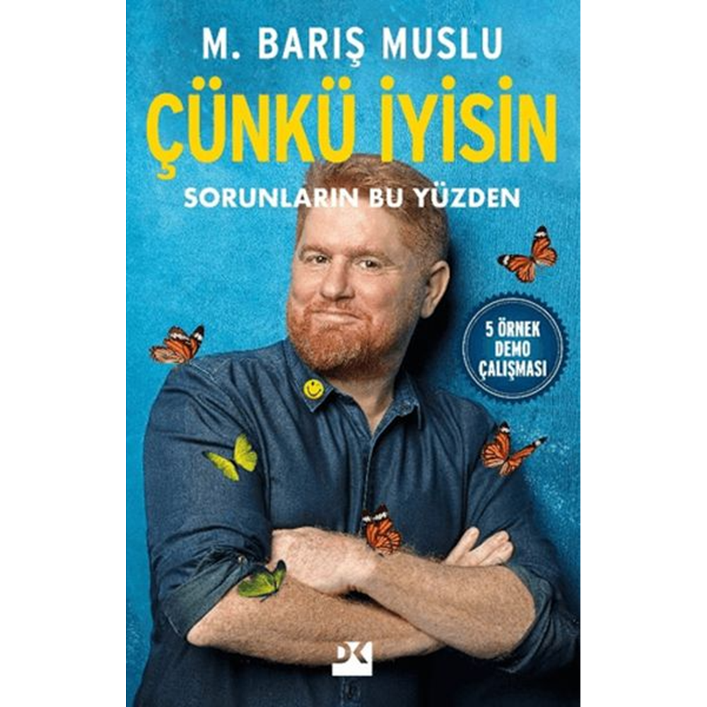 Çünkü İyisin Sorunların Bu Yüzden