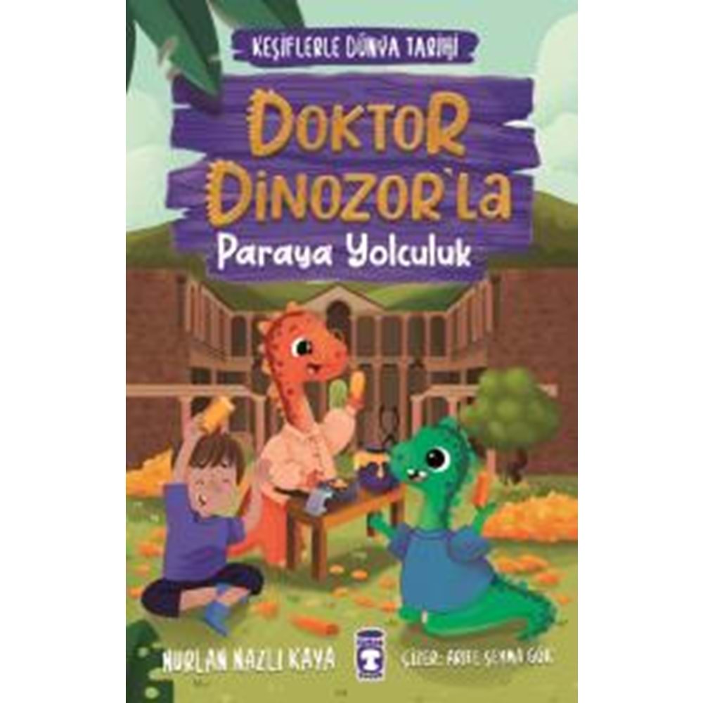 Doktor Dinozorla Paraya Yolculuk - Keşiflerle Dünya Tarihi 3