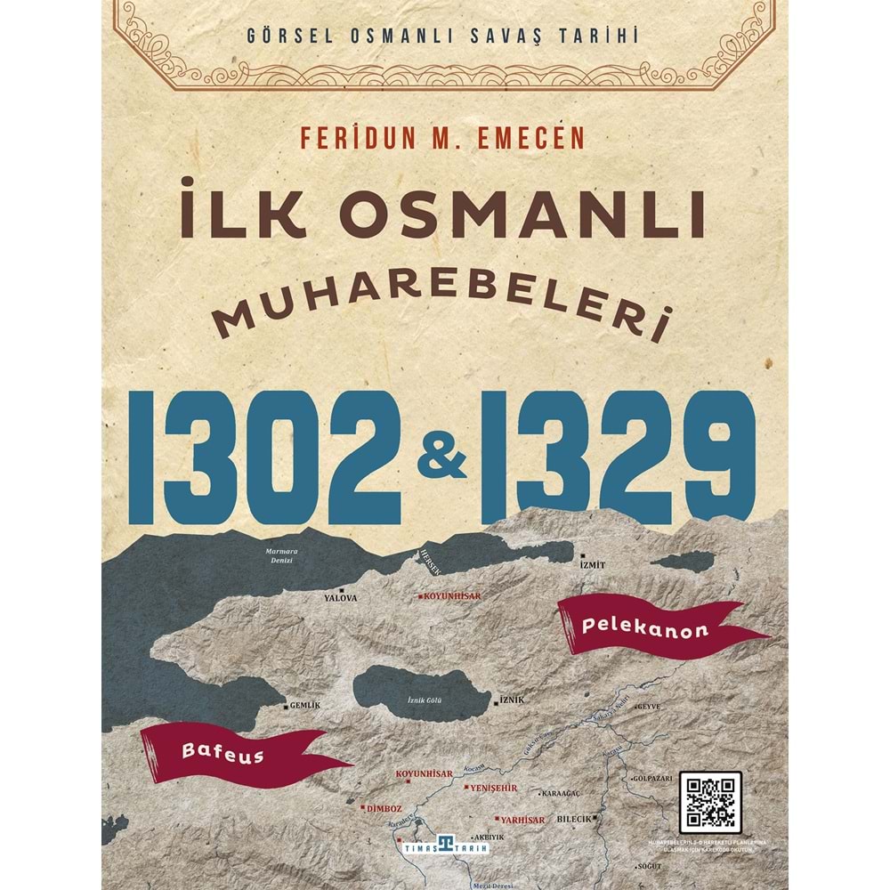 İlk Osmanlı Muharebeleri: Bafeus 1302 & Pelekanon 1329